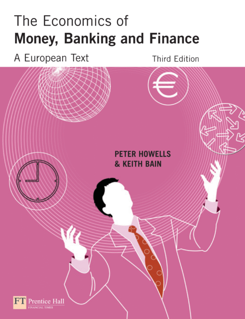 The Economics Of Money, Banking And Financial Markets